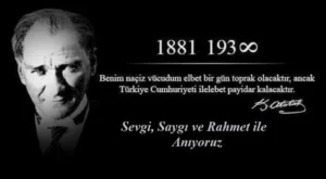 10 Kasım Atatürk’ü Anma Günü